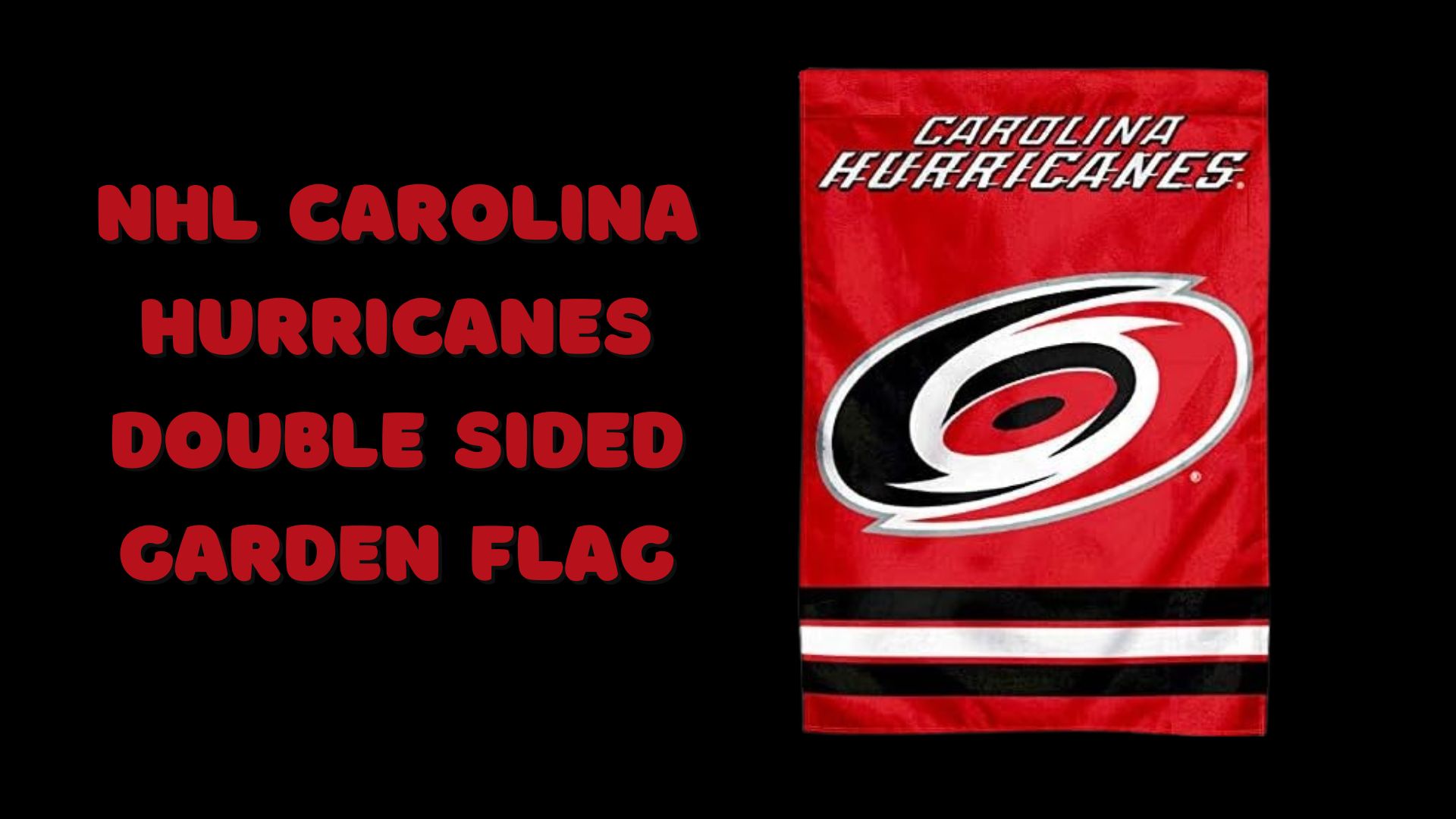 NHL Carolina Hurricanes Double Sided Garden Flag