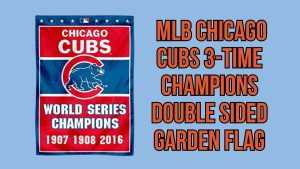 MLB Chicago Cubs 3-Time Champions Double Sided Garden Flag