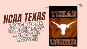 NCAA Texas Longhorns Garden Flag and Yard Banner