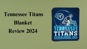 Northwest NFL Tennessee Titans Blanket Review