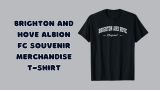 Brighton and Hove Albion FC Souvenir Merchandise T-Shirt