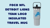 Stay Hydrated in Style with the FOCO NFL Detroit Lions Team Logo Insulated Travel Mug